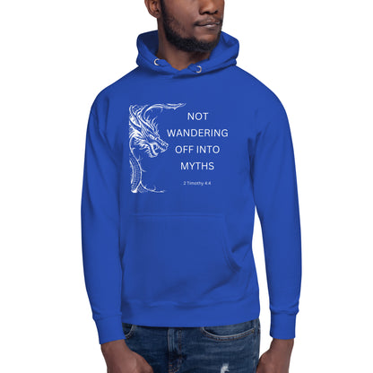 "Not Wandering Off Into Myths" Unisex Hoodie