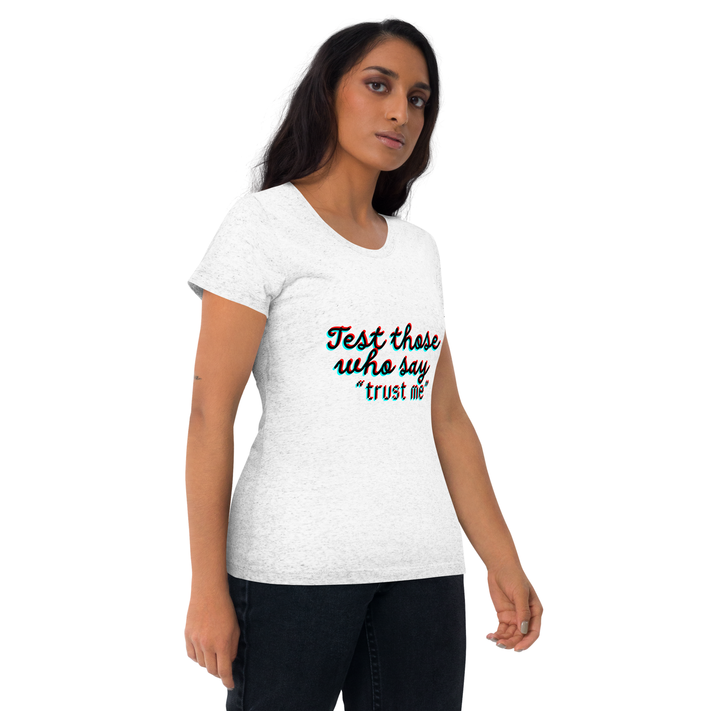 "Test Those Who Say... Trust Me" Premium Tri Blend T Shirt